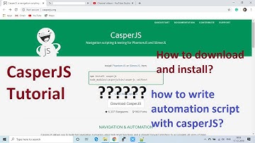 CasperJS Introduction - How to install and create WEB automation script?