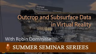 Recent Advances in application of Virtual Reality tools to Outcrop and Subsurface data at the BEG screenshot 5