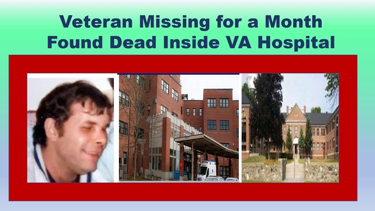 Veteran Missing for 5 Weeks Found Dead Inside VA Hospital - YouTube
