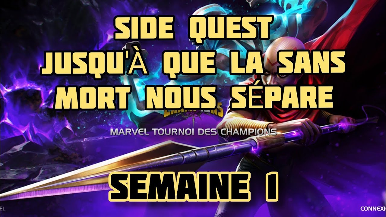 SIDE QUEST, JUSQU'À QUE LA SANS MORT NOUS SÉPARE SEMAINE 1, SIMPLE ET