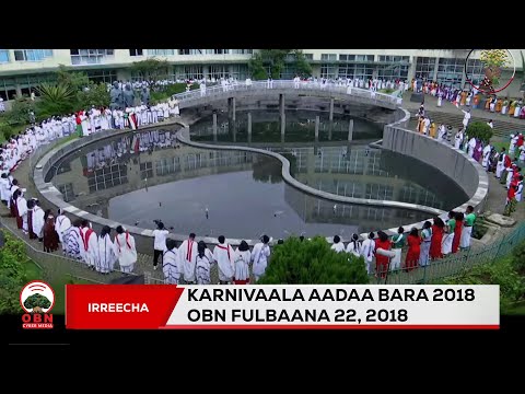 Irreecha Karnivaala Aadaa Bara 2018 OBN Fulbaana 22 2018 