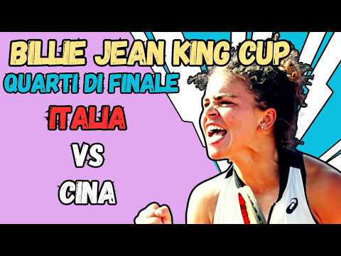 Video LIVE ITALIA - CINA QUARTI DI FINALE BILLIE JEAN KING CUP