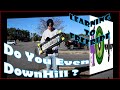 Learning downhill  freeride i know nothing