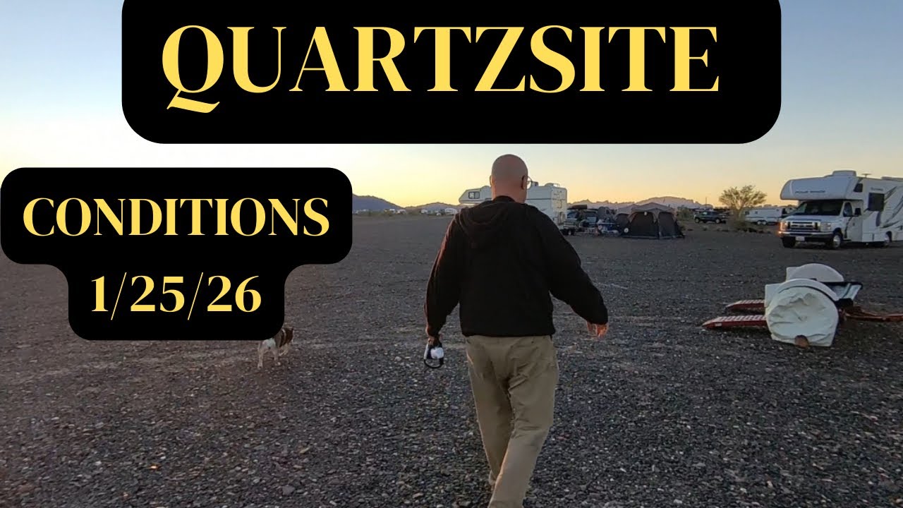  QUARTZSITE CONDITIONS 1/25/24 - YouTube 