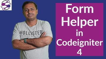 Form Helper in Codeigniter 4 in Hindi OR Urdu | Helpers in ci4 in Hindi OR Urdu | Ci4 Helpers