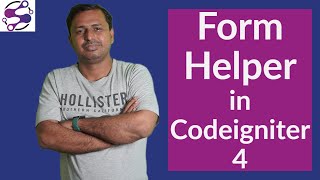 Form Helper in Codeigniter 4 in Hindi OR Urdu | Helpers in ci4 in Hindi OR Urdu | Ci4 Helpers