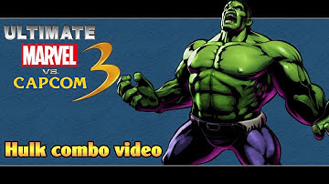 UMvC3: Hulk combo video 2