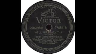 Victor 27887-B - Well Git It! - Tommy Dorsey and his Orchestra