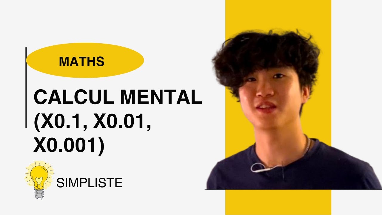 Calcul mental (x0,1 x0,01 x0,001)
