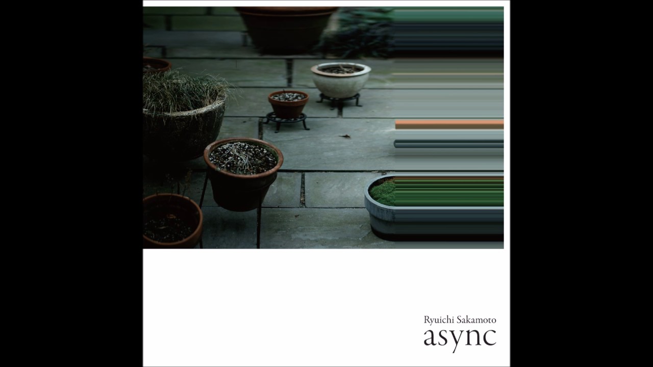 Obejrzyj Ryuichi Sakamoto - "tri" (from "async") w YouTube Obejrzyj Ryuichi Sakamoto - "tri" (from "async") w YouTube