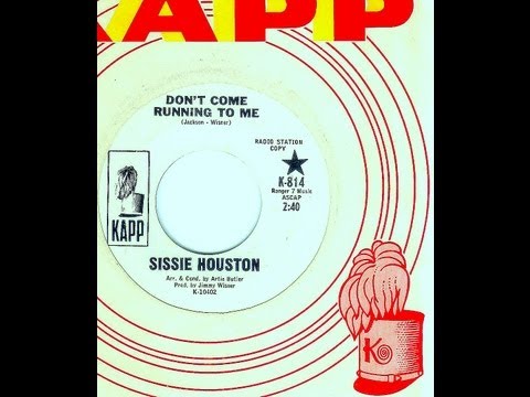 Sissie Houston - DON'T COME RUNNING TO ME (1966)