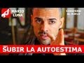 Cómo subir tu autoestima