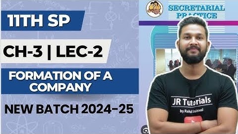 11th SP | Chapter 3 | Formation of a Company | Lecture 2 | Maharashtra Board |