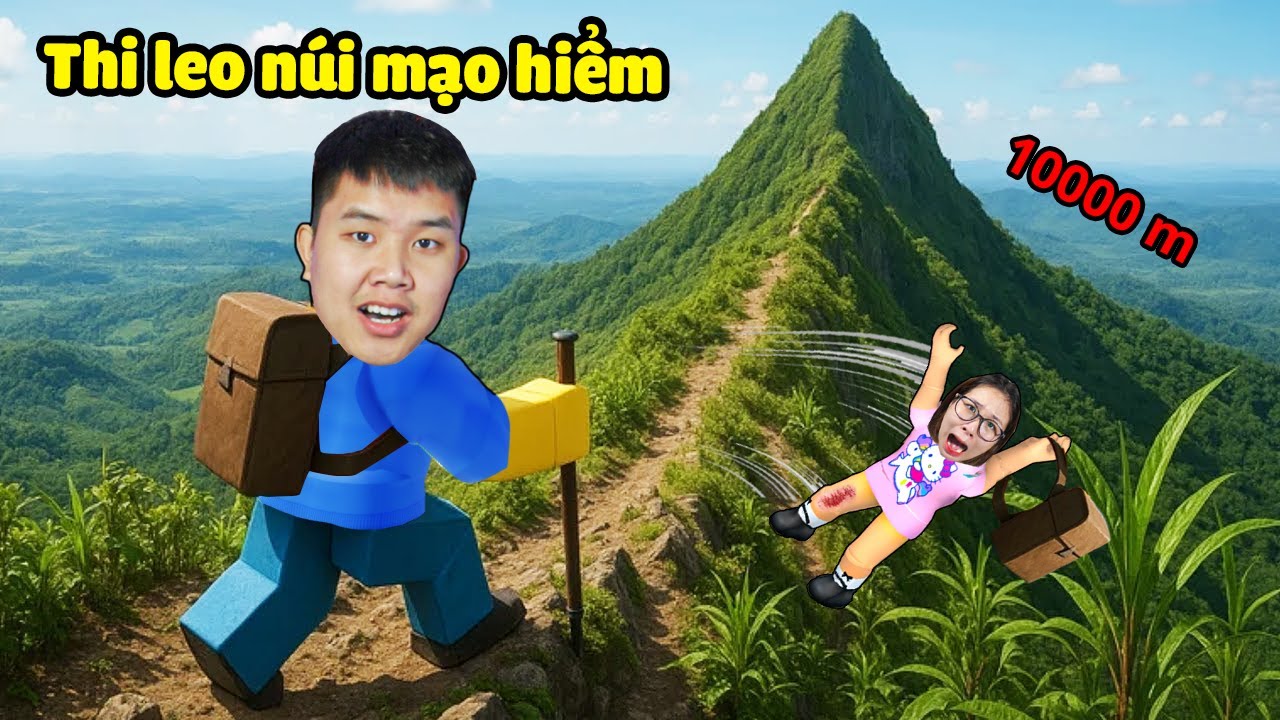 Thi leo núi cao mạo hiểm đi vào rừng sâu ?! bqThanh Leo Tới Đỉnh , Ốc Bị Ngã