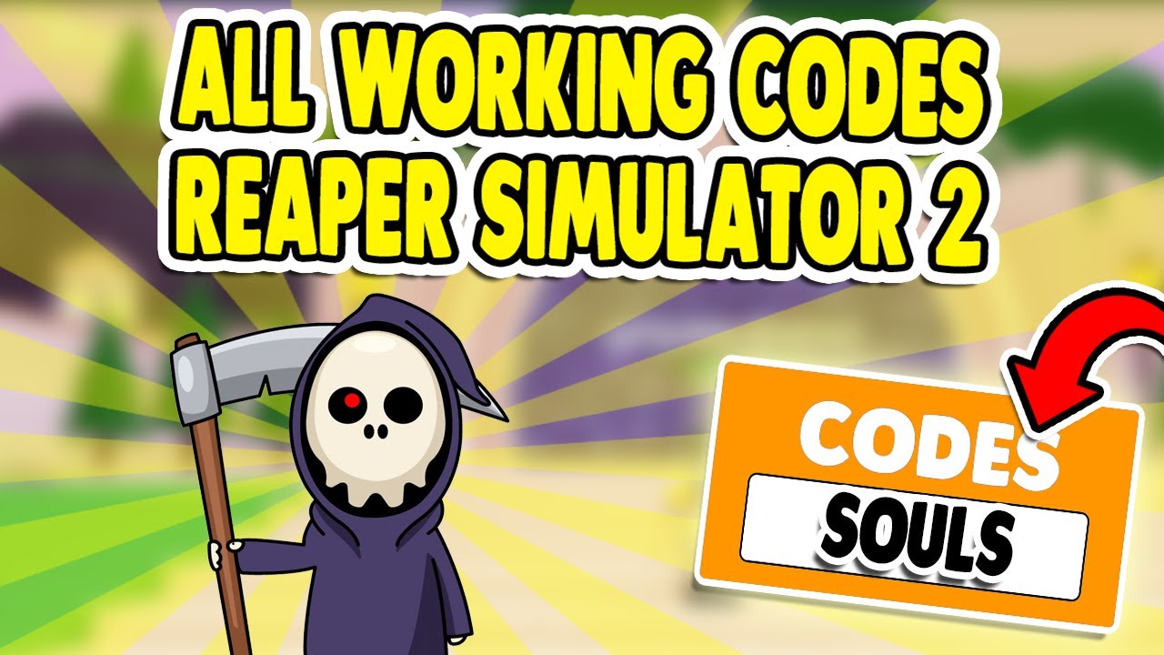 all-working-roblox-reaper-simulator-2-codes-youtube