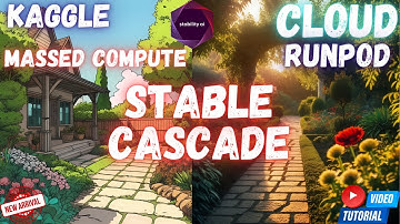 Stable Cascade Full Tutorial for Cloud - Predecessor of SD3 - Massed Compute, RunPod & Kaggle