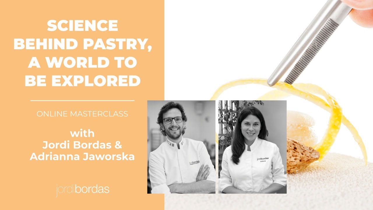 Science behind pastry, a world to be explored MASTERCLASS YouTube
