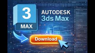 🔥 Autodesk 3ds Max Download ❗️ Free Crack & Latest Version for Stunning 3D Designs! 🌟