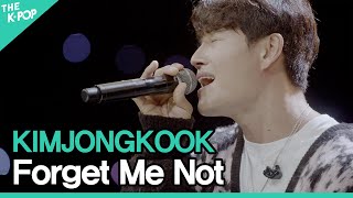 김종국KIMJONGKOOK - 지우고 아플 사랑은..Forget Me Notㅣ라이브 온 언플러그드LIVE ON UNPLUGGED 김종국 편