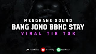 DJ BANG JONO X MELODY VIRAL BBHC STAY IN THE DARK MENGKANE VIRAL 2023