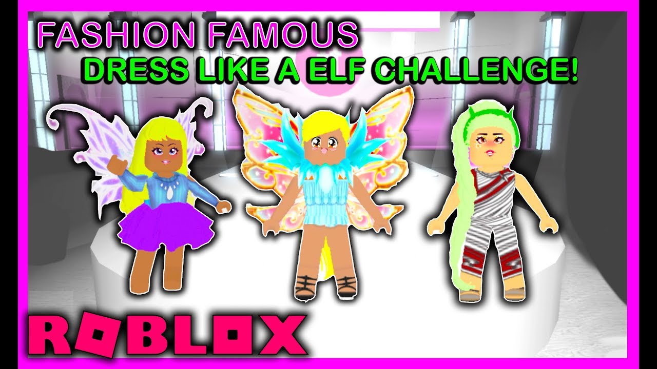 Roblox Fashion Famous Dress Like A Elf Challenge Ep 18 Youtube - elf cartoon roblox