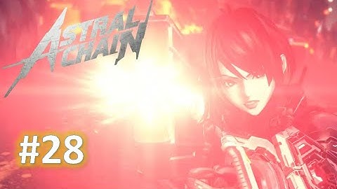 Astral Chain - Wild - Part 2 - Emergency