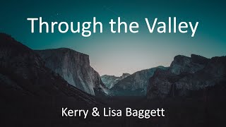 Video thumbnail of "Through the Valley"