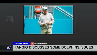 Fangio Discusses Some Dolphins Issues