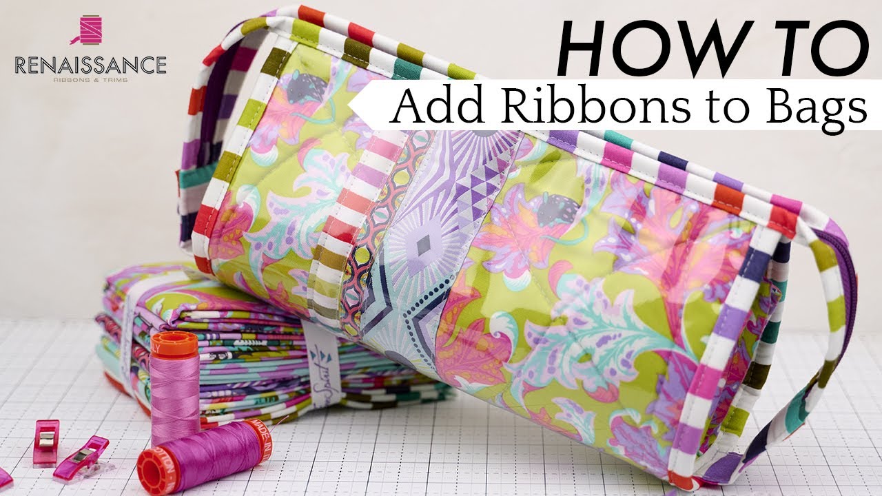 Adding Ribbons to Exterior of the Sew Together Bag | Renaissance ...