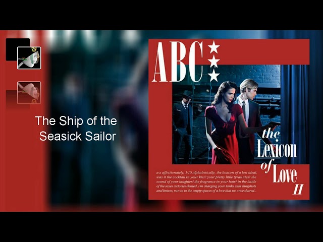 ABC - The Ship Of The Seasick Sailor