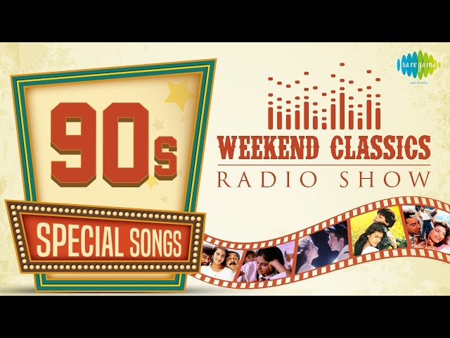 Weekend Classic Radio Show | 90’s Special | Kuchh Na Kaho | Ilu Ilu | Kabhi Main Kahoon class=