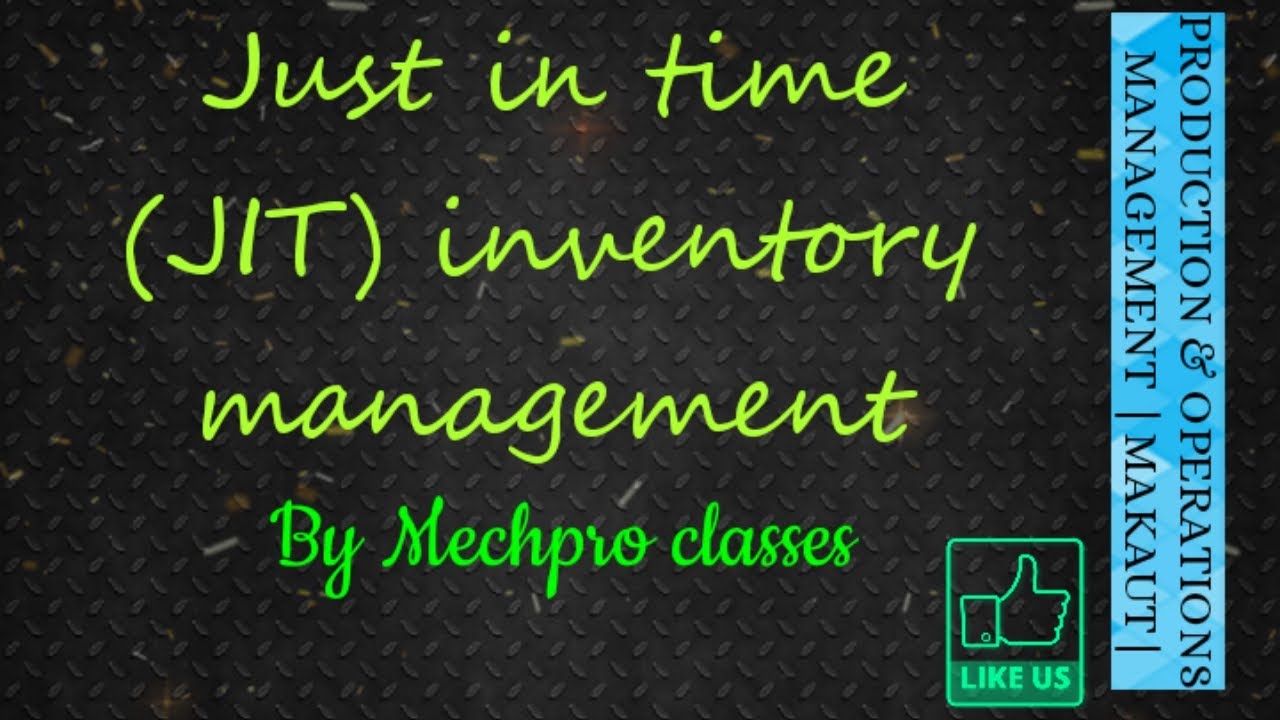 just in time inventory Management | makaut - YouTube