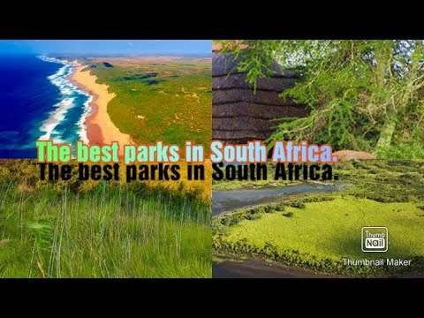 Three most beautiful parks in South Africa.