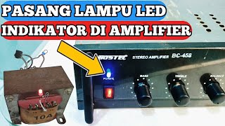 cara pasang lampu led indikator di amplifier
