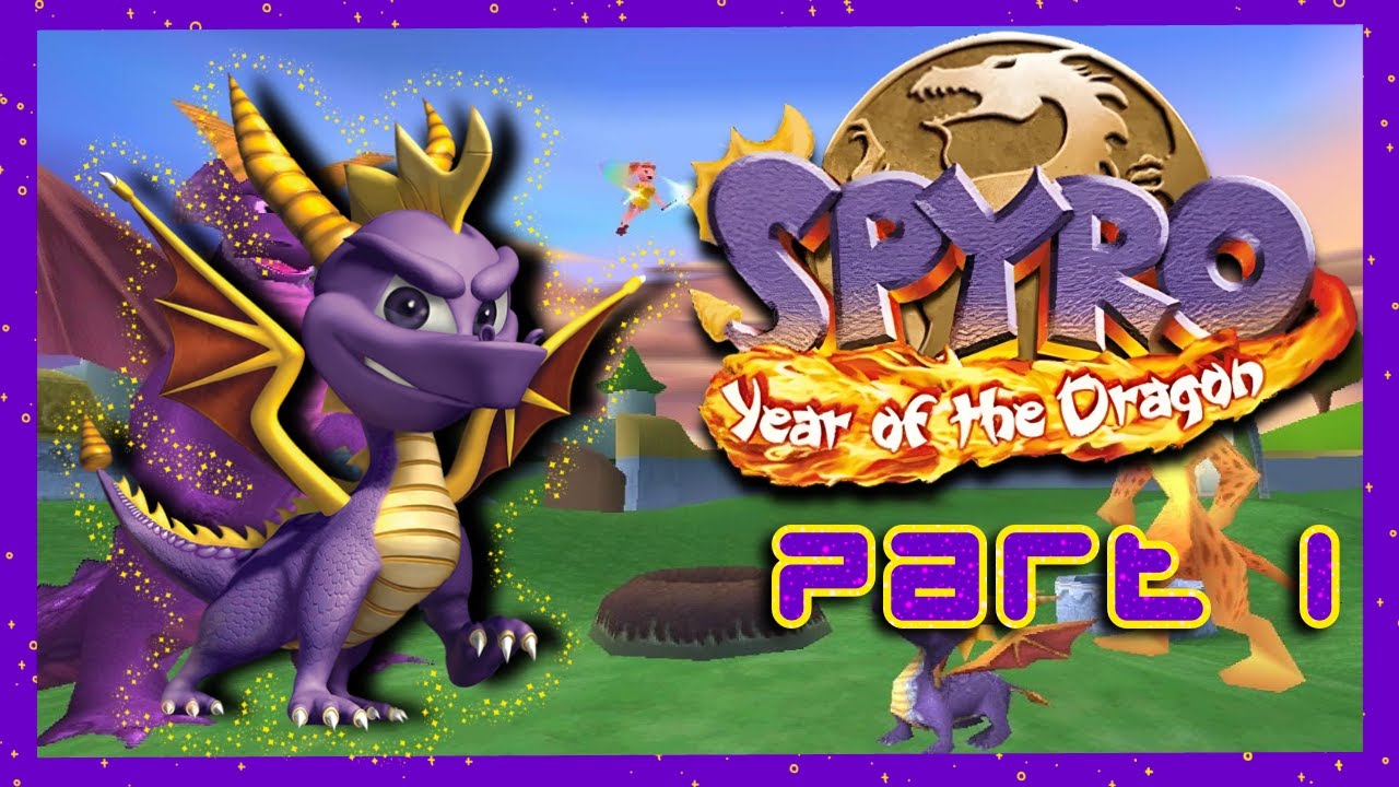 Spyro: Year of the Dragon  - Part 1