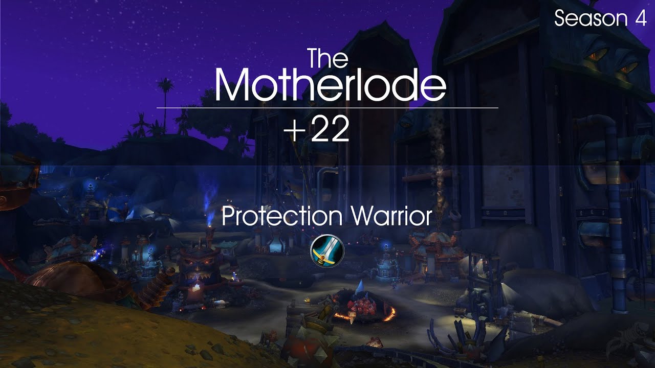 The Motherlode +22 - Protection Warrior - Rads