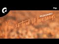 Wildflowers ft. Mia Niles - I'm So Tired Of Love Songs