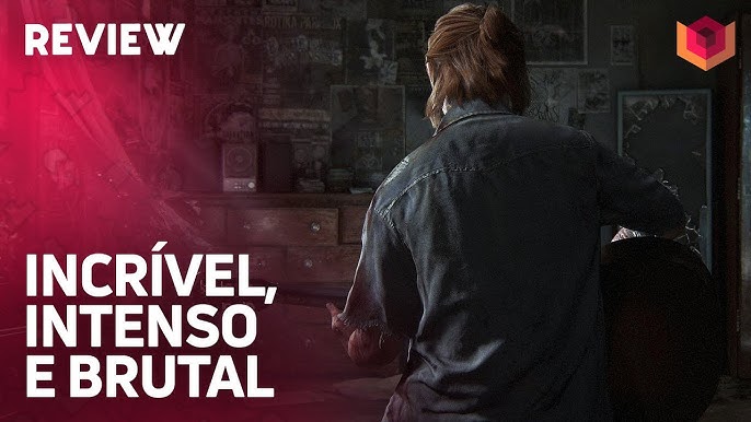 The Last of Us Part 1 vale a pena? Análise - Review - Critical Hits