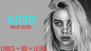 Billie Eilish - xanny (Lyrics / Letra / 8D Audio/BASS BOOSTED / Spanish )