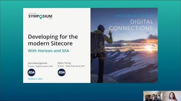 SYM 2021: Developing for the Modern Sitecore with Horizon & SXA