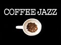 Coffee JAZZ Music - Positive Bossa JAZZ Playlist For Good Mood