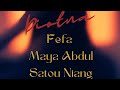 Diotna bo baabel  maya abdul feat fefa satou niang