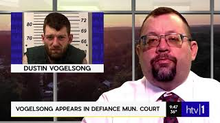 VOGELSONG APPEARS IN DEFIANCE MUN. COURT