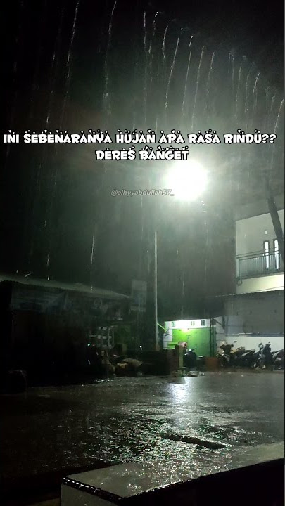 Story Hujan dimalam hari.....