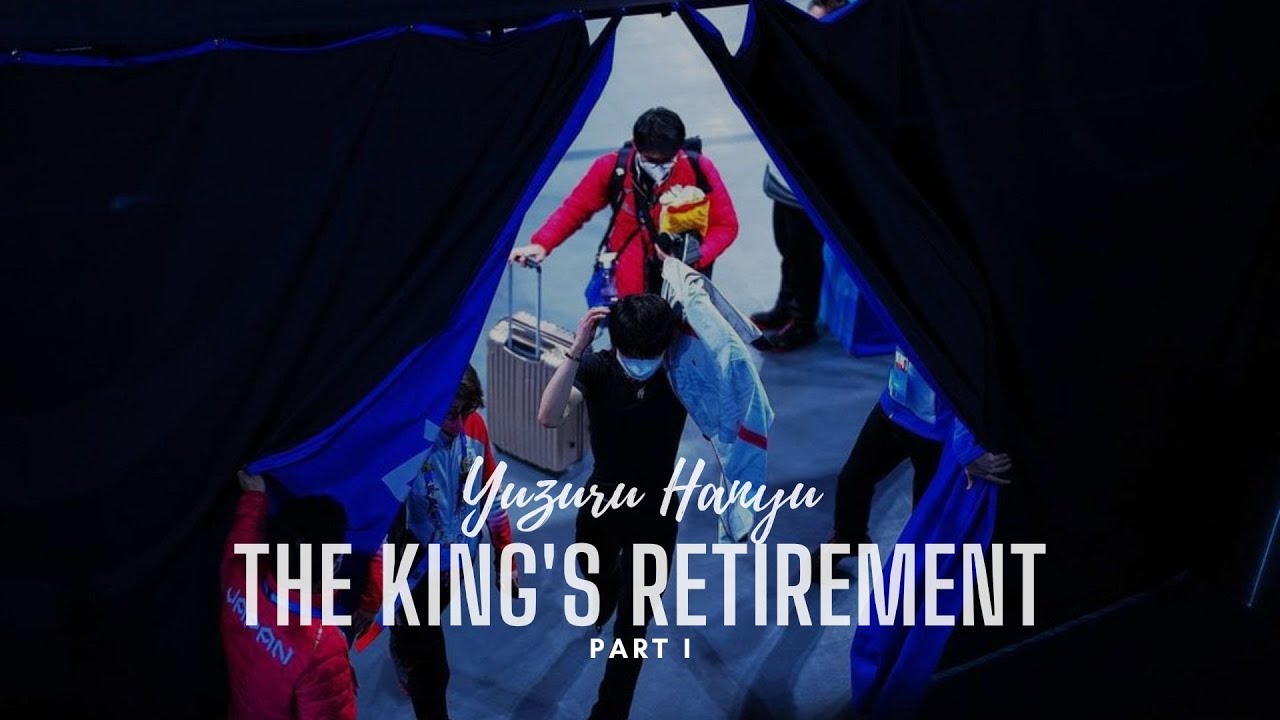Yuzuru Hanyu The King's Retirement Part I (羽生結弦)