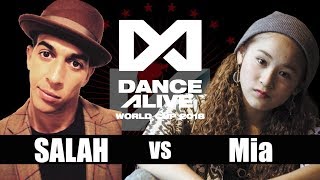 SALAH(France) vs Mia(Japan)　QUARTER FINAL / DANCE ALIVE WORLD CUP 2018