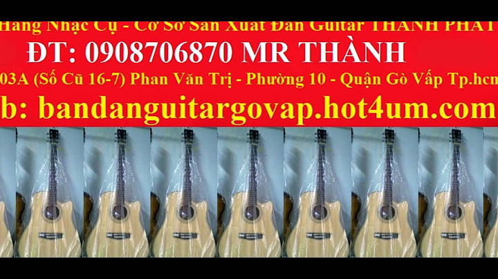 Bán đàn guitar tại đường lê văn việt quận 9 năm 2024