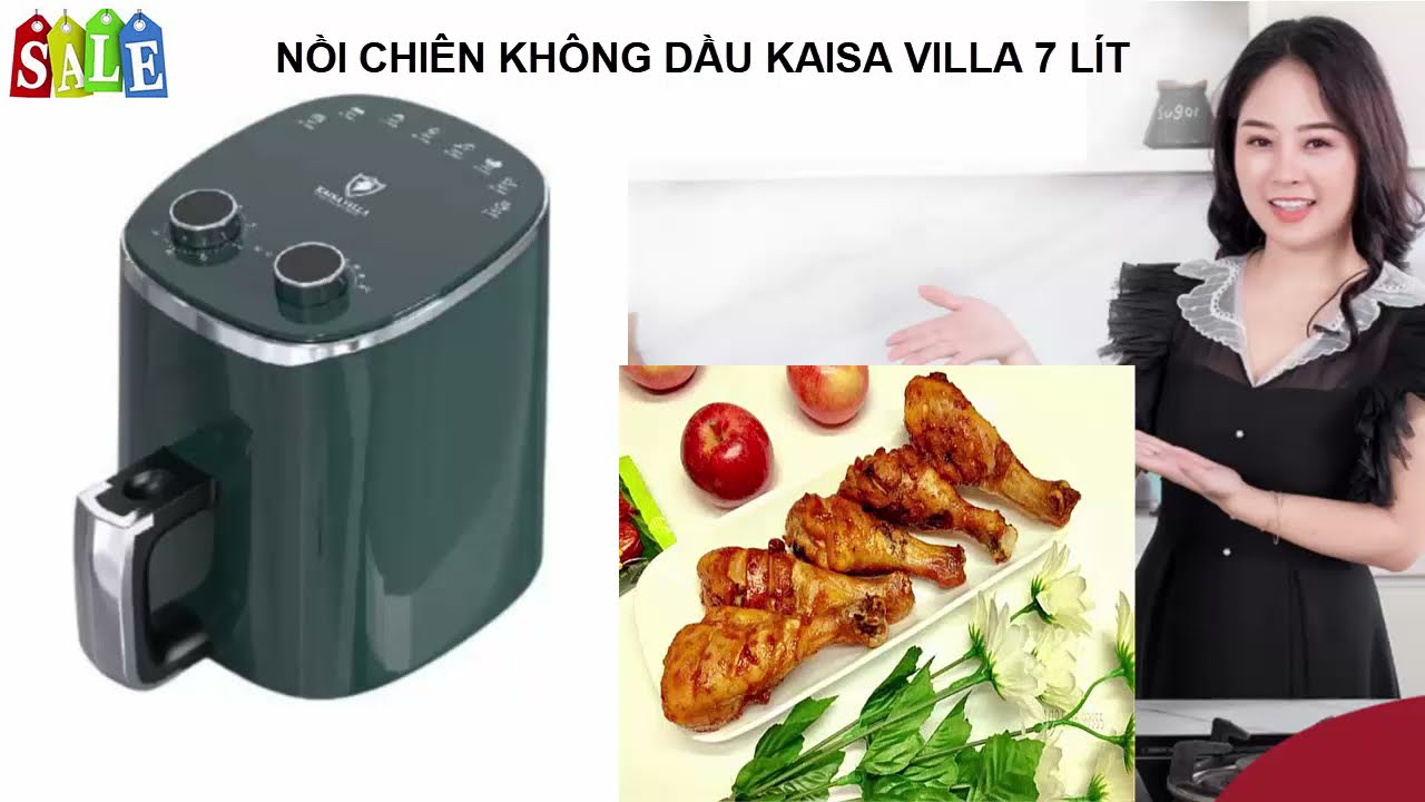 Nồi Chiên Kaisa Villa - Trải Nghiệm Ẩm Thực Tuyệt Vời Ngay Tại Nhà