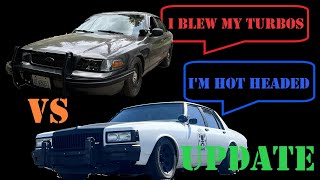 Crown Victoria VS Caprice Update, Vic Gets New Turbos and CaPIECE Has Cooling Issues.
