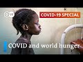 After COVID: A global hunger pandemic? | COVID-19 Special